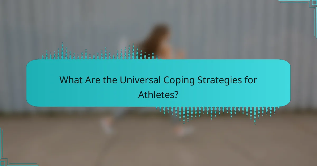 What Are the Universal Coping Strategies for Athletes?
