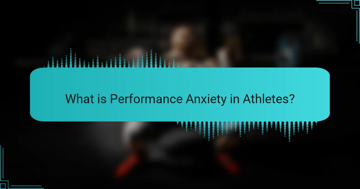 What is Performance Anxiety in Athletes?